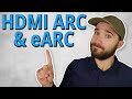 HDMI ARC and eARC - Everything You Need to Know!