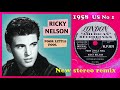 Ricky nelson  poor little fool  2021 stereo remix