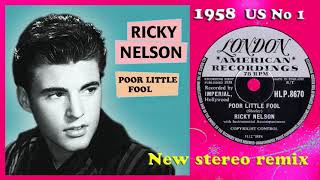 Ricky Nelson - Poor Little Fool - 2021 Stereo Remix