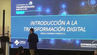 Introduccion a la Transformación digital. I Congreso de Transformación Digital & IoT Cuenca 2023