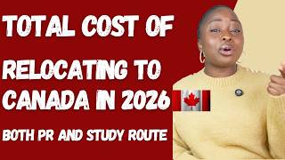 Total Cost of Relocating to Canada in 2026 🇨🇦 II Full breakdown in CAD & Naira + Hidden Expenses.