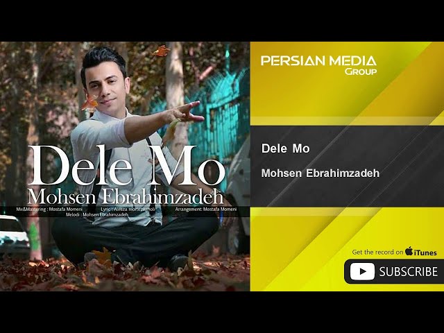 Mohsen Ebrahimzadeh - Dele Mo