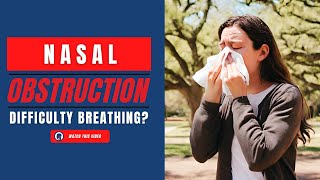 Nasal Obstruction & Difficulty Breathing | Capital ENT