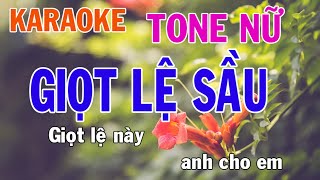 Giọt Lệ Sầu Karaoke Tone Nữ Nhạc Sống - Phối Mới Dễ Hát - Nhật Nguyễn