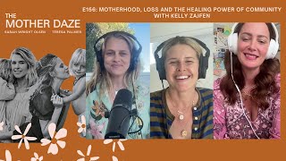 Motherhood, Loss and the Healing Power of Community with Kelly Zajfen Profile