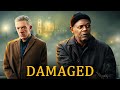 Damaged 2024 movie  samuel l jackson vincent cassel gianni capaldi  review and facts