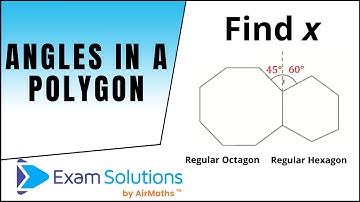 Angles in a polygon | ExamSolutions