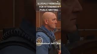 ILLEGALLY REMOVED FROM PUBLIC MEETING!!!! #police #civilrights #cops #constitutionalrights