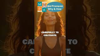 Ujjai Pranayam : Why &amp; How ?