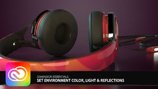 Celebrity Set Environment Color, Light and Reflections in Adobe Dimension | Adobe Creative Cloud Wealth