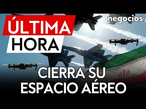 &Uacute;LTIMA HORA | Ir&aacute;n cierra su espacio a&eacute;reo ante la amenaza de un ataque inminente de Israel