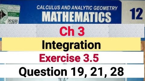 12th class maths chapter 3 integration exercise 3.5 part 3