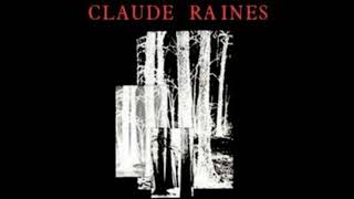 Claude Raines - Stumbling Hard