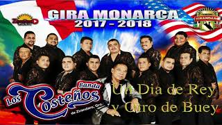 Banda Costenos - Un dia de Rey y Otro de Buey