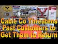 Cable Co Threatens Past Customers to Get Them to Return