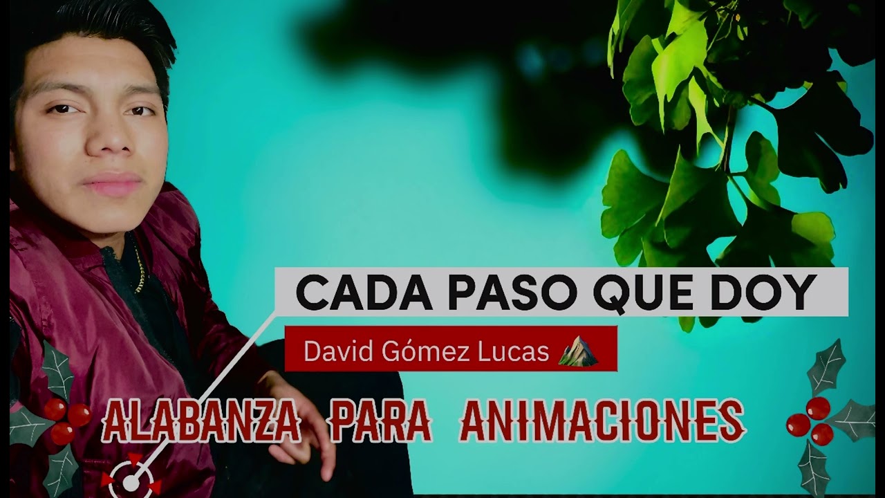 (Cada paso que doy)  Lo mas nuevo  David Gómez Lucas 🥺❤️‍🩹