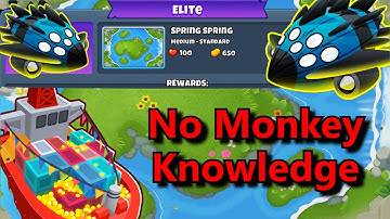 Vortex Elite  ||  No Monkey Knowledge!  || Spring Spring (BTD6)