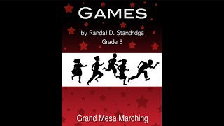 Grand Mesa Marching Band - Games - Randall D. Standridge - Grade 3