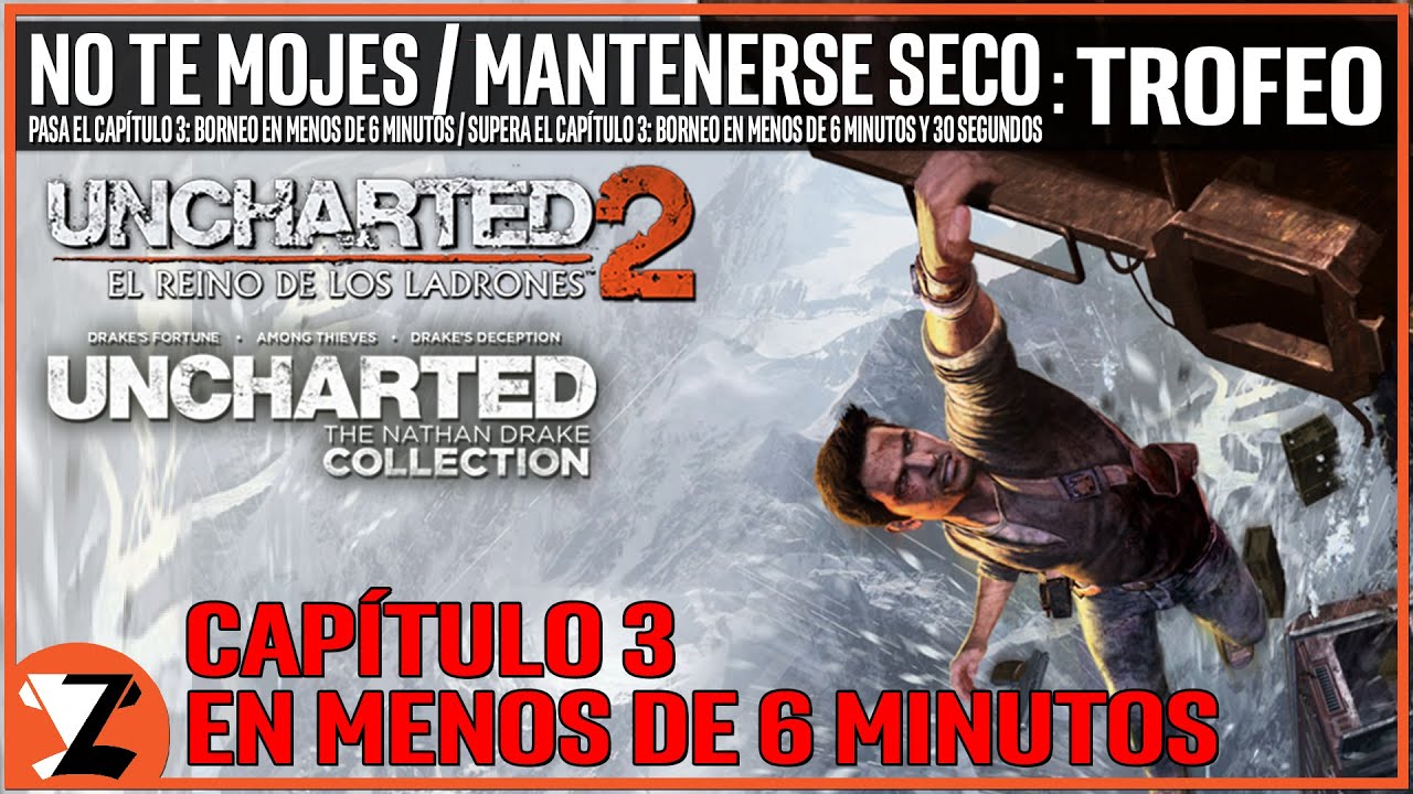 Uncharted 2 Remastered: Trofeo No te mojes / Mantenerse seco (Staying