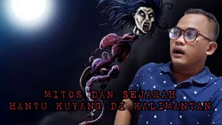 Kisah Sebenarnya Dibalik Kemunculan Kuyang | CERITA SERAM