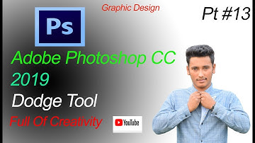 Graphics Design Bangla Tutorial l Pt 13 Dodge Tool Adobe Photoshop CC Bangla Tutorial
