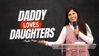 Happy Women's Day - Daddy Loves Daughters (Excerpt) | Pastor Priya Abraham | 03 March 2024