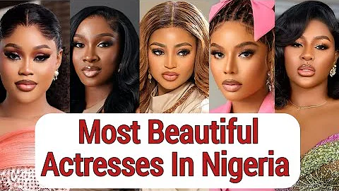 10 Most Beautiful Nollywood Actresses In Nigeria