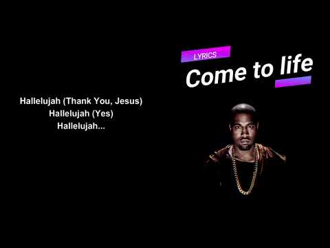 Kanye West - Come to Life (LYRICS)