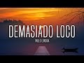 Paulo Londra - Demasiado Loco (Lyrics / Letra)