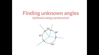 Y610C Finding unknown angles without a protractor