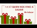 Nació quien nos vino a salvar - Ro Salazar | CASA en tu casa