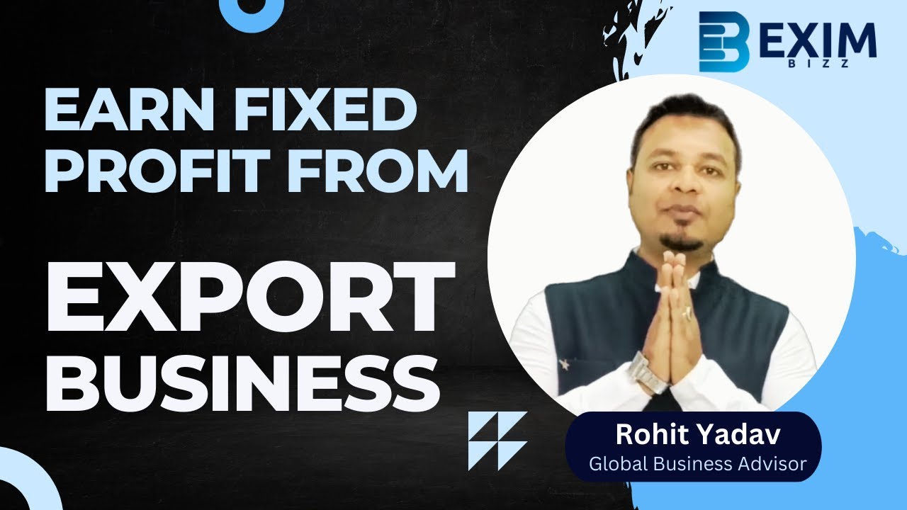 Invest, Learn & Earn programme | Start your Export business today  | Eximbizz