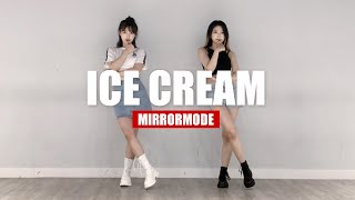 [MIRRORED] 블랙핑크 & 셀레나 고메즈 (BLACK PINK & Selena Gomez 'Ice Cream (아이스크림)' 커버댄스 DANCE COVER 안무 거울모드