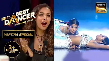 "Jiya Jale" पर Vartika के Move पर Malaika चिल्ला उठी "Wow" | India's Best Dancer | Vartika Special