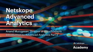 Introduction to Advanced Analytics (Part 2)