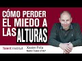 😱 COMO PERDER EL MIEDO A LAS ALTURAS (2021) | Cómo SUPERAR el miedo a las alturas | Acrofobia | PNL