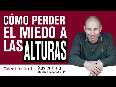 Video: Cómo Deshacerse Del Miedo A Las Alturas