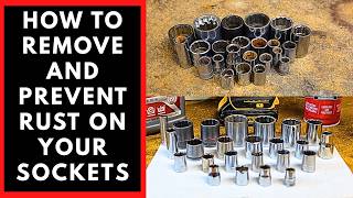 How To Remove and Prevent Rust on Your Sockets How To Remove Rust From Sockets
