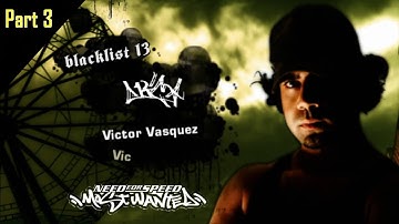 Need For Speed: Most Wanted - Walkthrough ( Blacklist 13 - Vic )