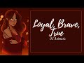 Loyal, Brave, True || OC Animatic