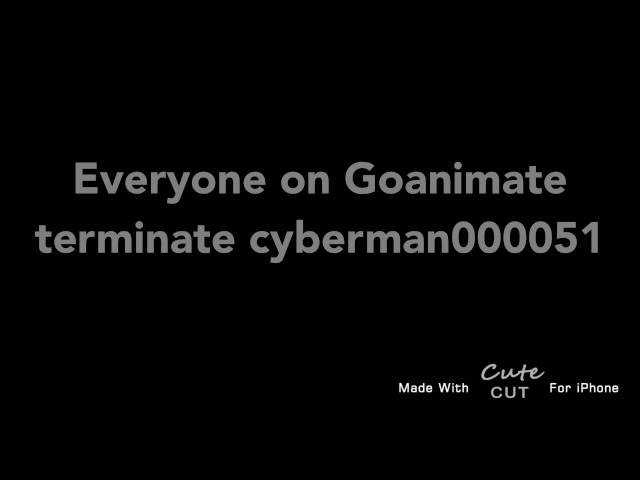 Terminate cyberman000051 class=