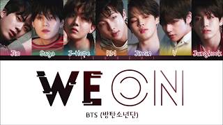 BTS  WE ON (Color Coded Lyrics Eng/Rom/Han)