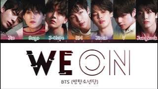 BTS - WE ON (Lirik Kode Warna Eng/Rom/Han)