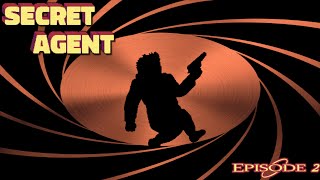 Secret agent HD: Episode 2