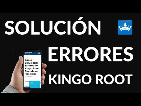 Cómo Solucionar Errores de Kingo Root, Cuando no Funciona