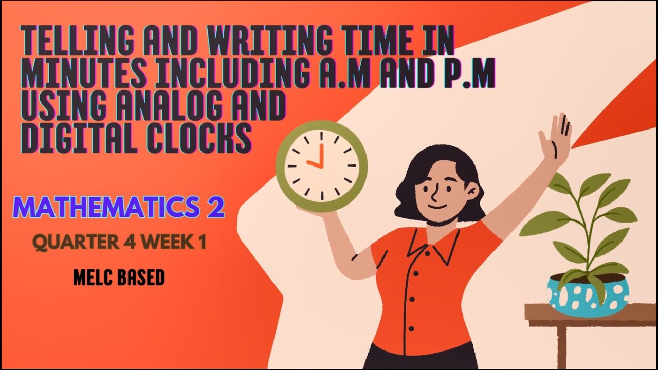 Telling & Writing Time in Minutes Including A.M and P.M using Analog ...