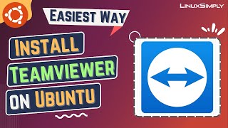 How To Install Teamviewer In Ubuntu 22.04 Lts | Linuxsimply