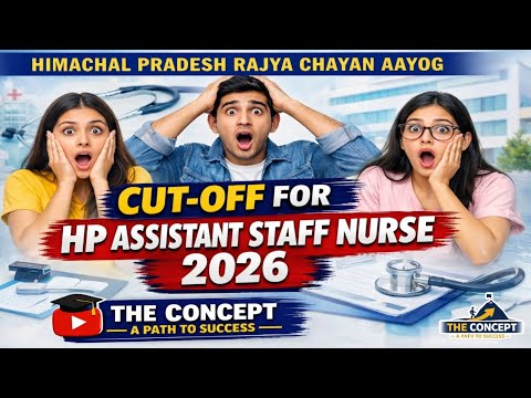HP Assistant Staff Nurse 2026 | Expected Cut-Off for DV and Final & Complete Exam Analysis 2026