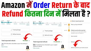 Amazon Refund Timeline: How Long After Returning a Product | Amazon Refund Kitne Din Me Aata Hai Wealth