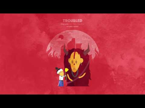 Elephante, Deb’s Daughter, Haides - Troubled - Haides Remix